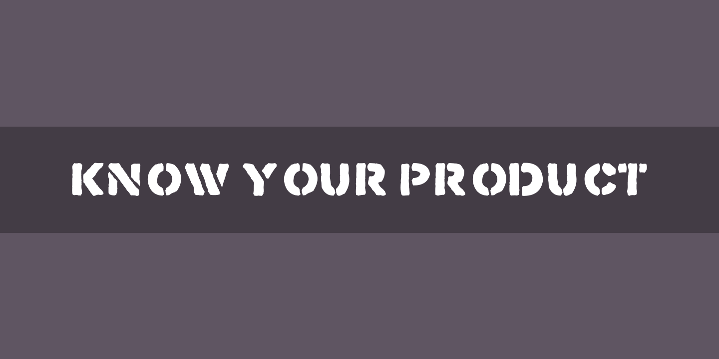 Know Your Product